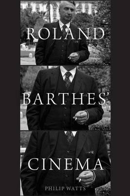 Roland Barthes` Cinema