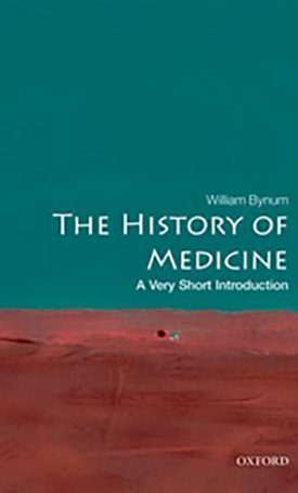The History of Medicine -  A Very Short Introduction