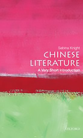 Chinese Literature - A Very Short Introduction 
