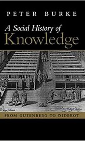 A Social History of Knowledge I.