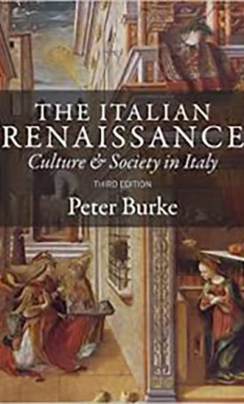 Italian Renaissance: Culture and Society in Italy, The