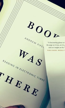 Book Was There - Reading in Electronic Times