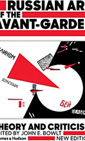 Russian Art of the Avant-Garde - Theory and Criticism