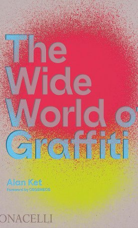 The Wide World of Graffiti