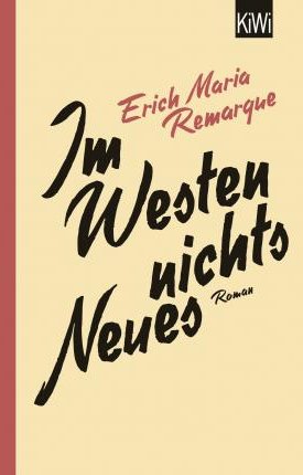 Remarque, Erich Maria: Im Westen Nichts Neues