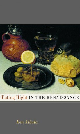 Eating Right in the Renaissance