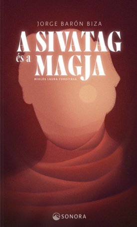 Biza, Jorge Barón: A sivatag és a magja