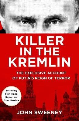 Sweeney, John: Killer in the Kremlin