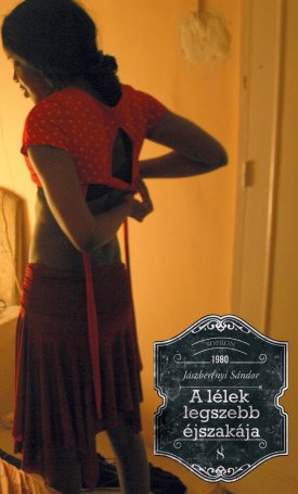 Jászberényi Sándor: A lélek legszebb éjszakája - Történet álmatlanságról és őrületről