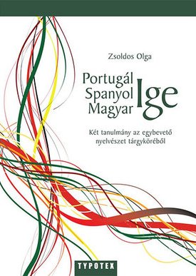 Tóth Imre: Portugál ige / spanyol ige / magyar ige