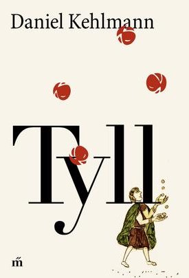 Kehlmann, Daniel: Tyll