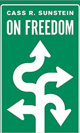 Sunstein, Cass R. : On Freedom