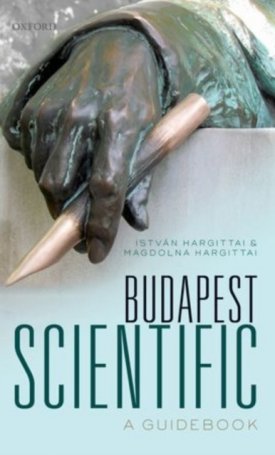 Hargittai István, Hargittai Magdolna: Budapest Scientific - A Guidebook