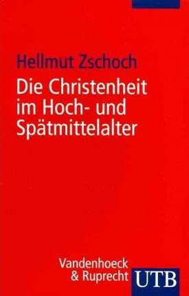 Die Christenheit im Hoch- und Spätmittelalter