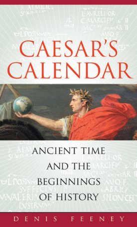  Feeney, Denis: Caesar`s Calendar
