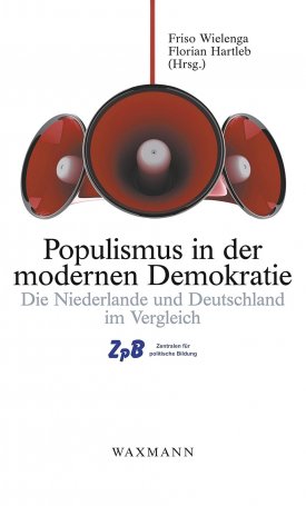Populismus in der modernen Demokratie - Die Niederlande und Deutschland im Vergleich