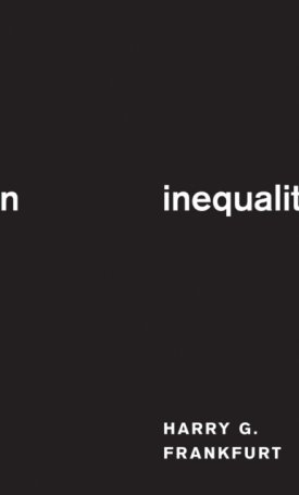 Frankfurt, Harry G. : On Inequality