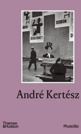 André Kertész - Photofile