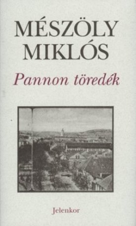 Mészöly Miklós: Pannon töredék