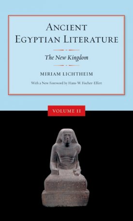 Ancient Egyptian Literature - Volume II (The New Kingdom)