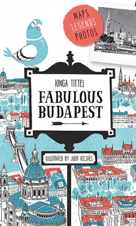 Tittel Kinga: Fabulous Budapest