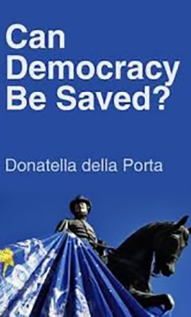 Can Democracy Be Saved? - Participation, Deliberation and Social Movements