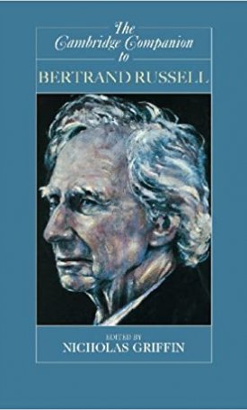 The Cambridge Companion to Bertrand Russell