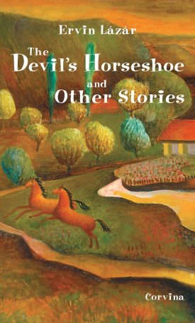 Devil`s Horseshoe and Other Stories, The