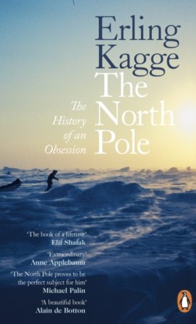 The North Pole : The History of an Obsession
