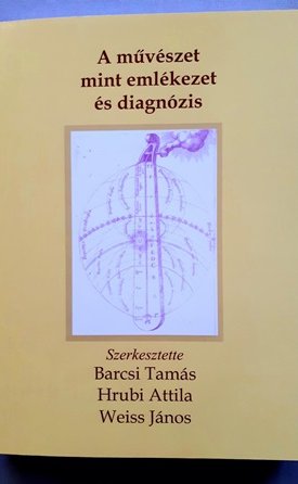  A művészet mint emlékezet és diagnózis