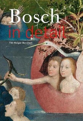 Borchert, Till-Holger: Bosch in detail