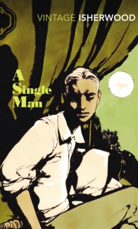 Isherwood, Christopher: A Single Man