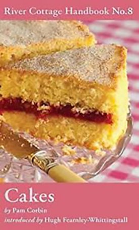 Corbin, Pam: Cakes - River Cottage Handbook No.8