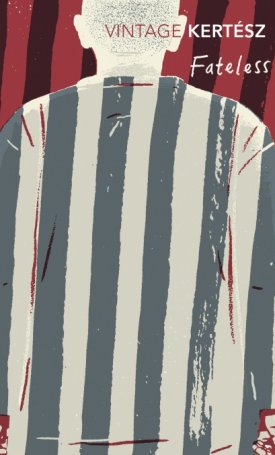 Kertész Imre: Fateless