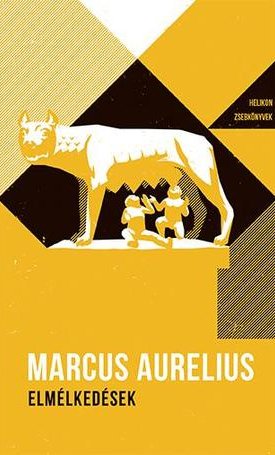 Marcus Aurelius: Elmélkedések - Helikon zsebkönyvek 37.