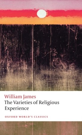 James, William: The Varieties of Religious Experience