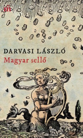 Darvasi László: Magyar sellő