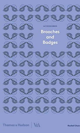 Church, Rachel: Brooches and Badges - Accesories