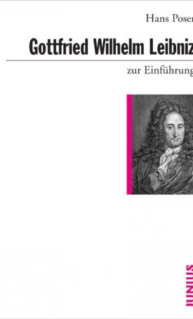 Poser, Hans : Gottfried Wilhelm Leibniz zur Einführung