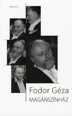 Fodor Géza: Magánszínház