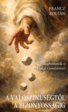 A valószínűségtől a bizonyosságig