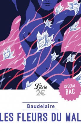Baudelaire, Charles: Les Fleurs du mal