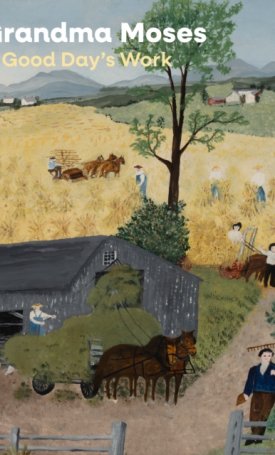 Griffey, Randall R., Umberger, Leslie: Grandma Moses : A Good Day´s Work
