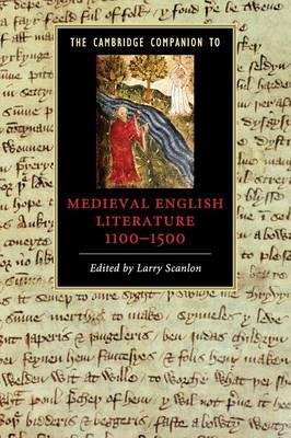 The Cambridge Companion to Medieval English Literature -  1100–1500