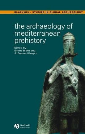 The Archaeology of Mediterranean Prehistory