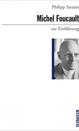 Michel Foucault zur Einführung