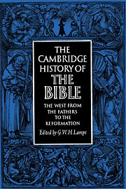 Taylor, Fredrick: The Cambridge History of the Bible Volume 2. - The West from the Fathers to the Reformation