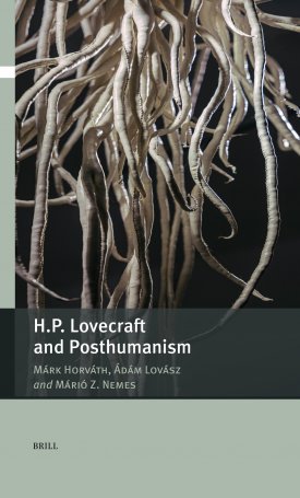 H.P. Lovecraft and Posthumanism