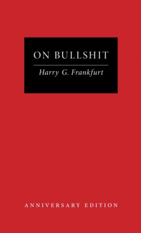 Frankfurt, Harry G. : On Bullshit
