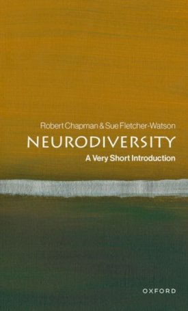 Neurodiversity : A Very Short Introduction